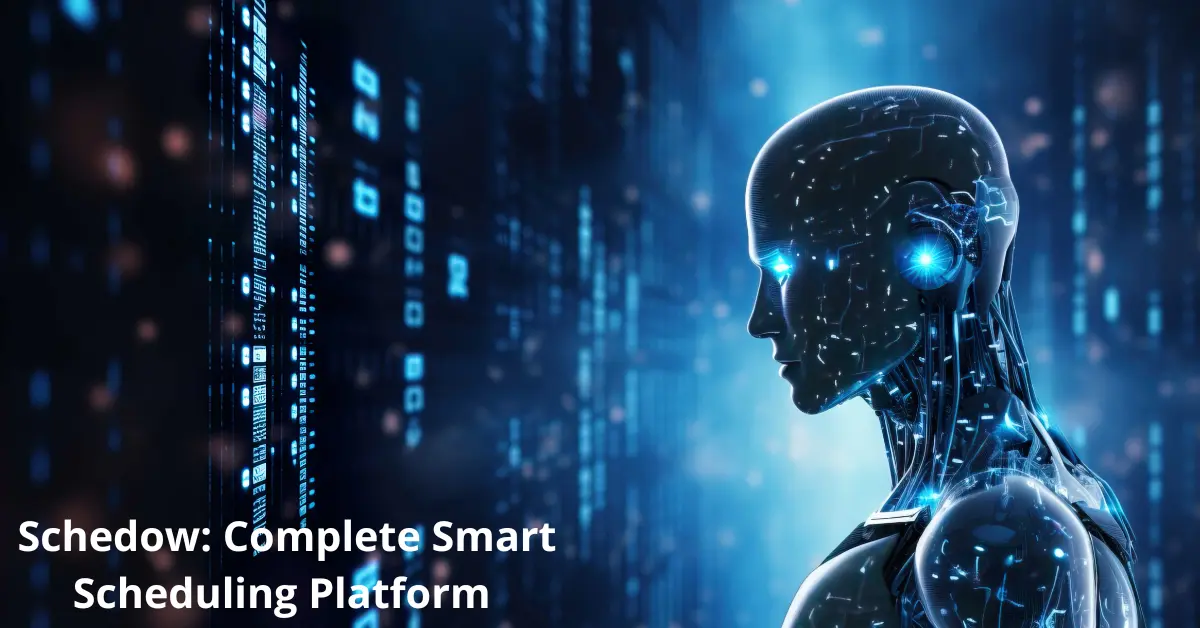 Schedow: Complete Smart Scheduling Platform