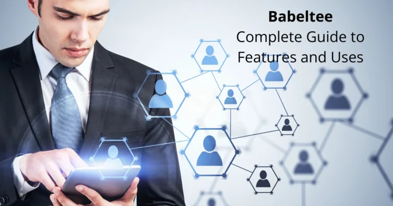 Babeltee Explained: Complete Guide to Features and Uses