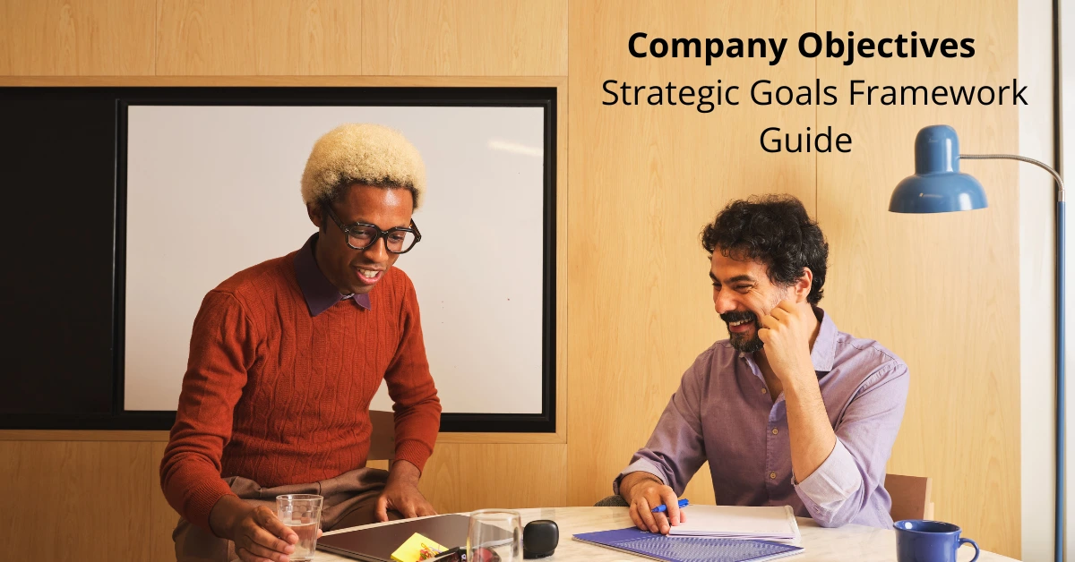 Company Objectives 2026: Strategic Goals Framework Guide
