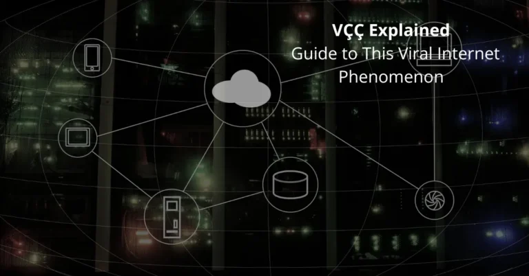 VÇÇ Explained: Complete Guide to This Viral Internet Phenomenon